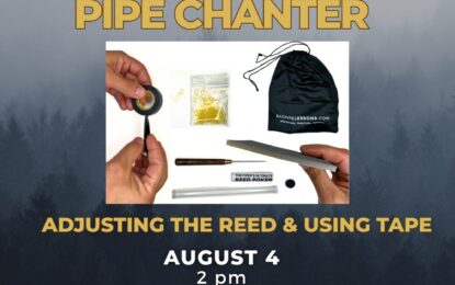 Inner Circle Live — Tuning Your Pipe Chanter: Adjusting the Reed and Using Tape