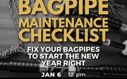 Inner Circle Live — Bagpipe Maintenance Checklist