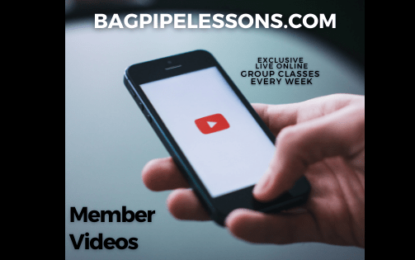 BagpipeLessons.com Inner Circle Live — Member Videos