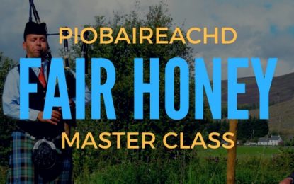 Piobaireachd Master Class:  Fair Honey