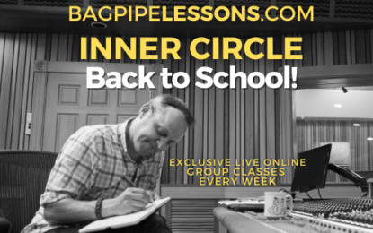 BagpipeLessons.com Inner Circle LIVE — Back to School
