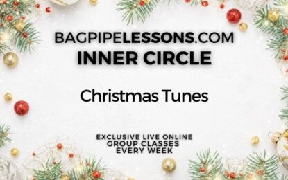 BagpipeLessons.com Inner Circle LIVE — Christmas Tunes