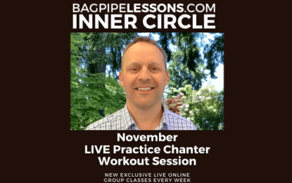 BagpipeLessons.com Inner Circle LIVE — November Practice Chanter Workout