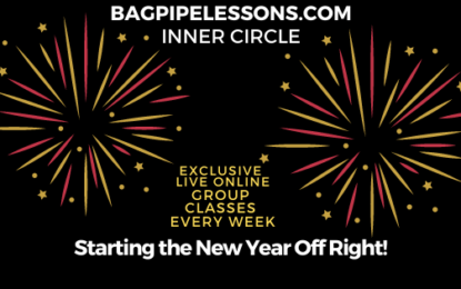 BagpipeLessons.com Inner Circle LIVE — Starting the New Year Off Right!