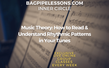 BagpipeLessons.com Inner Circle LIVE — Music Theory