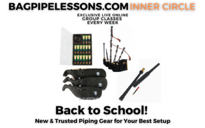 BagpipeLessons.com Inner Circle Live — Back to School Supplies