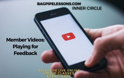 BagpipeLessons.com Inner Circle Live — Member Videos